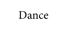 Dance