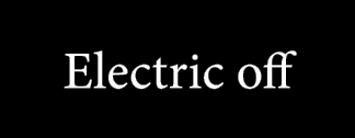 Electric off