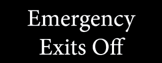 Emergency Exits Off